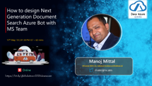 How to design Next Generation Document Search Azure Bot with MS Team & AI Services